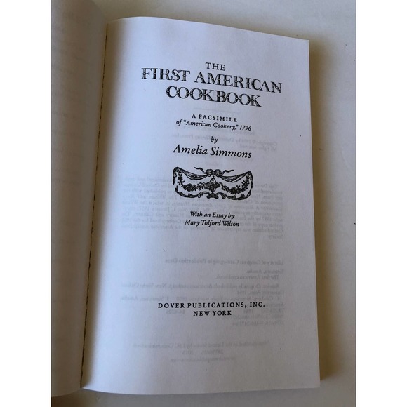 The First American Cookbook A Facsimile of American Cookery, 1796 Cookbook - Picture 2 of 4